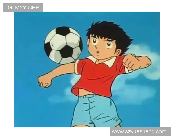 从足球小将到现实绿茵巨星哪些球员走出了动画的梦想之路